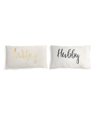 Set Of 2 Standard Pillowcases " Hubby/wifey" - White - Shiraleah