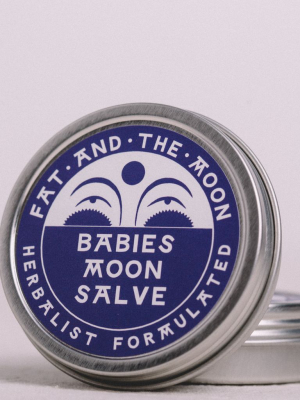 Fat And The Moon || Babies Moon Salve