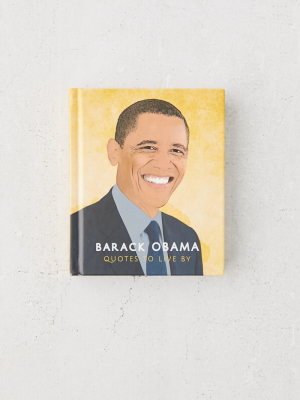 Barack Obama: Quotes To Live By By Carlton Books