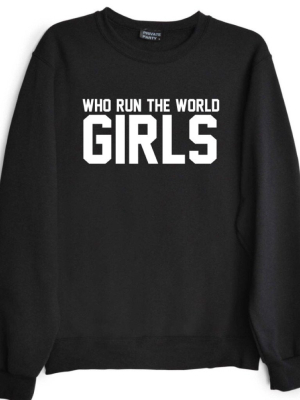 Who Run The World Girls