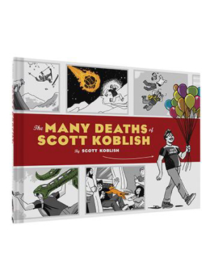 The Many Deaths Of Scott Koblish