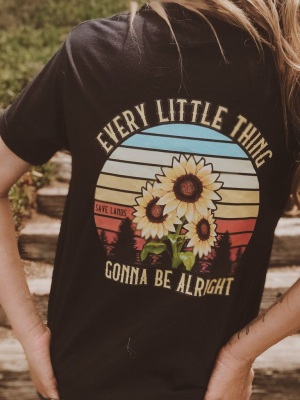 Every Little Thing (back Print) Tee
