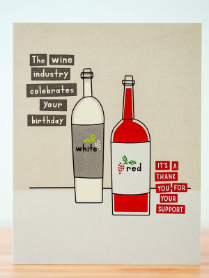 The Wine Industry... Birthday Card