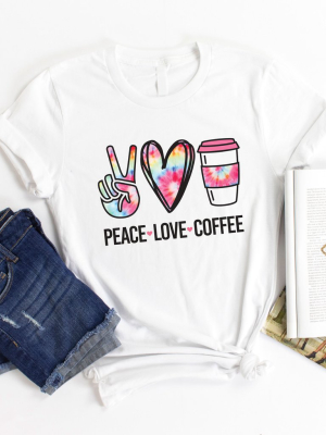 Peace Love Coffee Graphic Tee