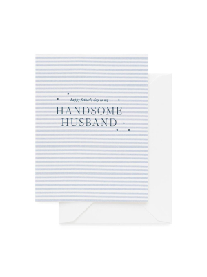 Handsome Husband Father's Day Card