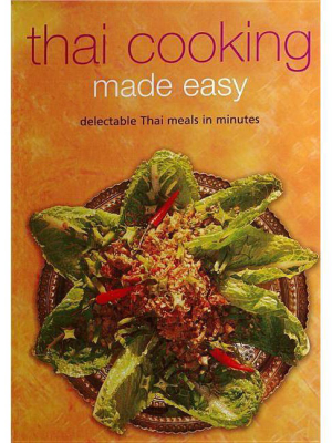 Thai Cooking Made Easy - (learn To Cook) By Periplus Editors (spiral Bound)