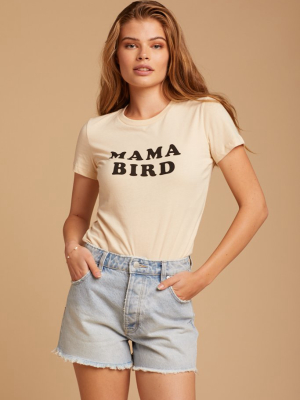 Mama Bird Tee