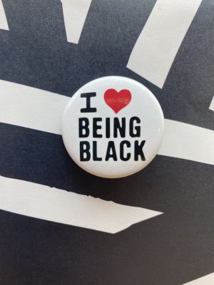 I Heart Being Black Button