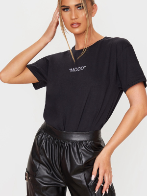 Black Mood Slogan Embroidered T Shirt