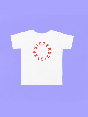 Sister Resister Toddler Tee