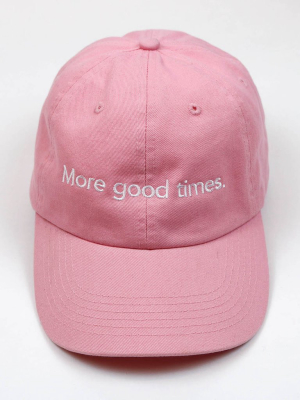 More Good Times Hat