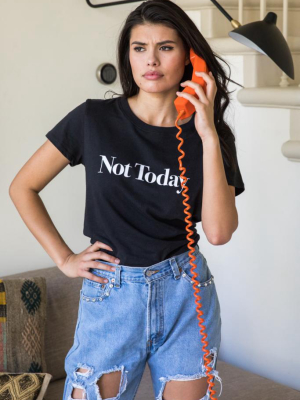 Not Today Classic Tee - Black