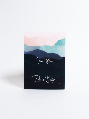 Love Runs Deep Card