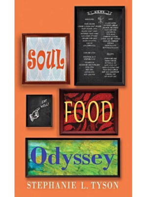 Soul Food Odyssey - By Stephanie L Tyson (paperback)