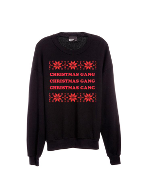 Christmas Gang Christmas Gang Christmas Gang [unisex Crewneck Sweatshirt]