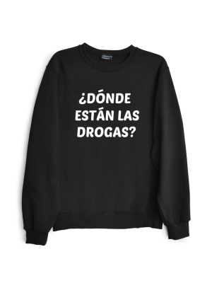 Donde Estan Los Drogas?