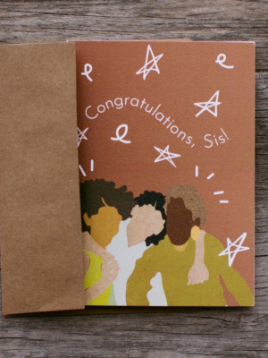 Congratulations Sis Greeting Card