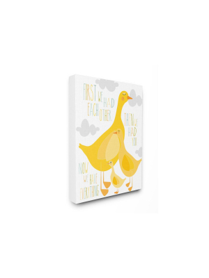 24"x1.5"x30" First We Had Each Other Yellow Ducks Oversized Stretched Canvas Wall Art - Stupell Industries