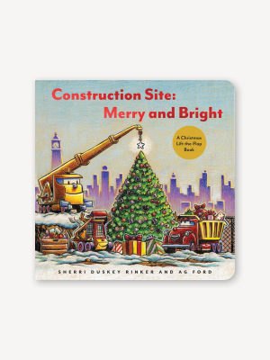 Construction Site: Merry And Bright