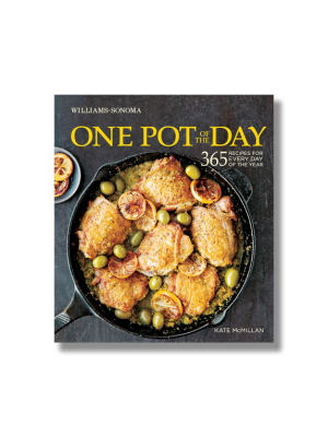 Williams Sonoma One Pot Of The Day Cookbook