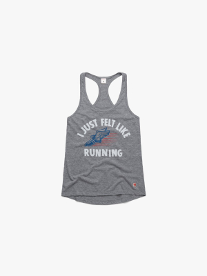 Women's I Just Felt Like Running Racerback