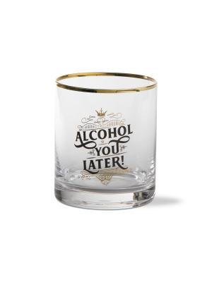 Tag Alcohol You Later! Glass