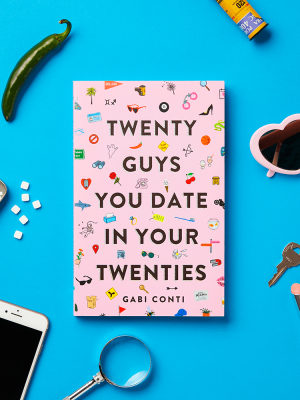 Twenty Guys You Date In Your Twenties