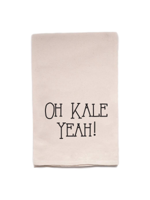 Oh Kale Yeah! Tea Towel