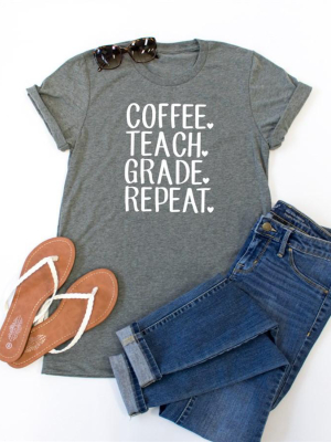 Coffee Teach Grade Repeat Crew Neck Tee