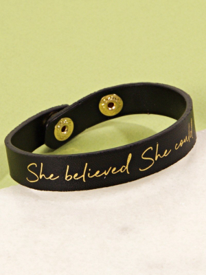 She Believed She Could Leather Bracelet