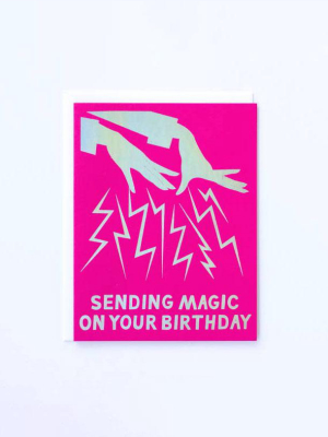 Sending Magic On Your Birthday Card (hologram Foil)