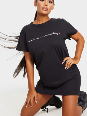 Black Kindness Is Everything Slogan T Shirt Dress