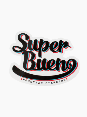 Super Bueno Sticker