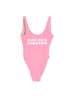 Same Dick Forever [swimsuit]