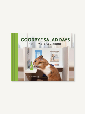 Goodbye Salad Days