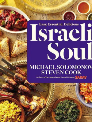 Israeli Soul - By Michael Solomonov & Steven Cook (hardcover)