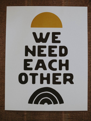 Letterpress: We Need Each Other