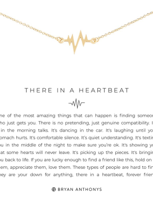 There In A Heartbeat Necklace