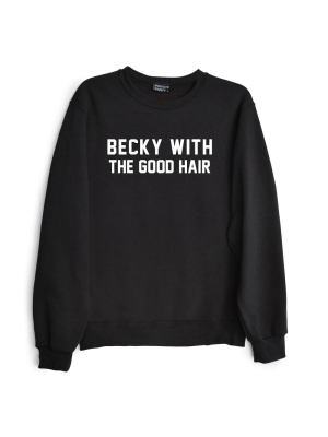 Becky With The Good Hair