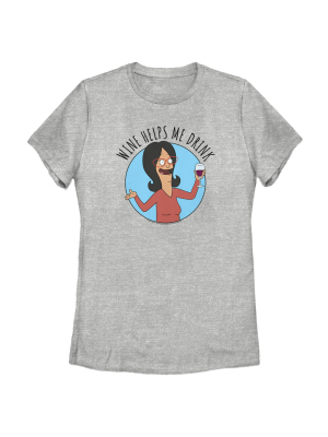 Women's Bob's Burgers Linda Wine Helps T-shirt