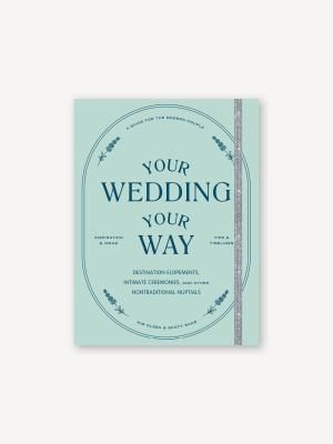 Your Wedding, Your Way