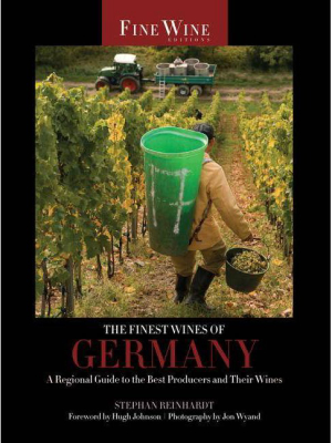 The Finest Wines Of Germany - By Stephan Reinhardt (paperback)