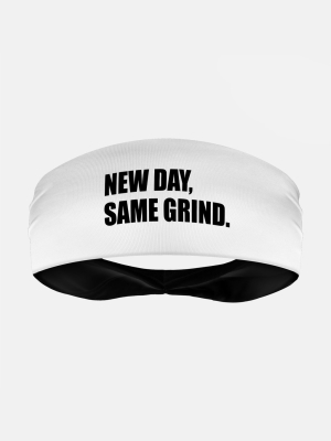 New Day, Same Grind Headband