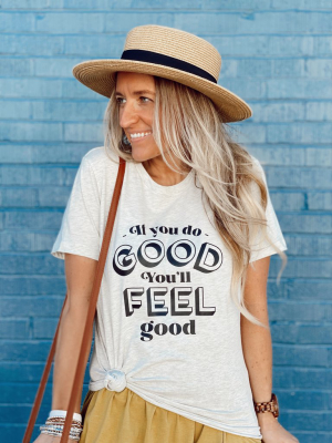 Do Good Graphic Tee - @savvyskirtgirl