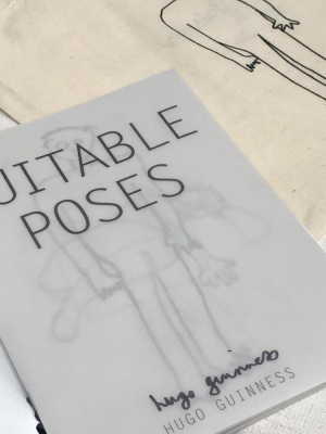 Suitable Poses By Hugo Guinness