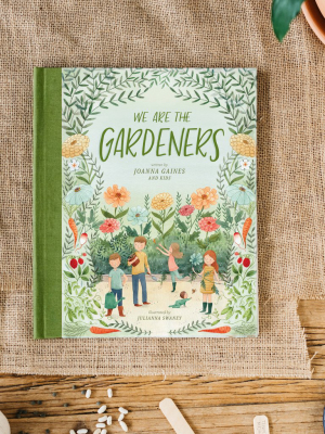 We Are The Gardeners