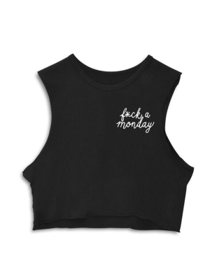 Fuck A Monday [crop Muscle Tank]