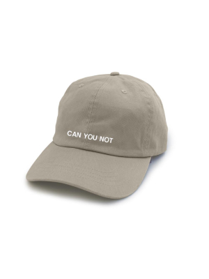 Can You Not [dad Hat]