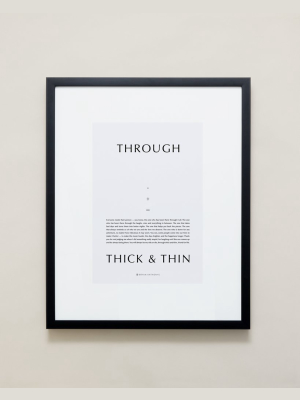 Through Thick & Thin Iconic Framed Print