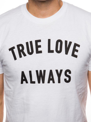 True Love Always White Unisex T-shirt